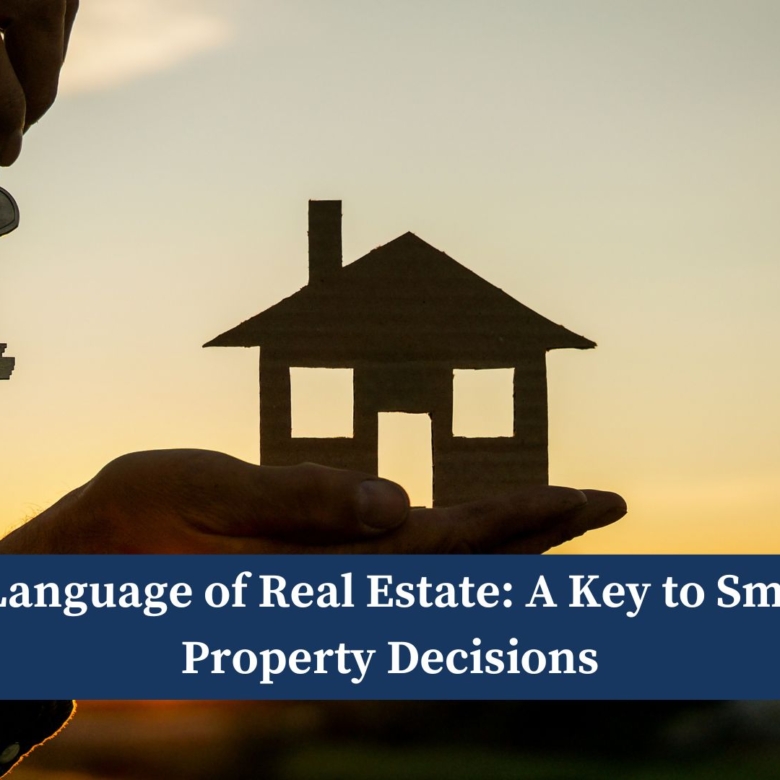 Mastering Real Estate Language: The Hidden Advantage for Homebuyers