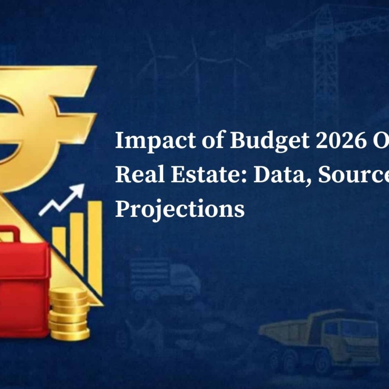 Budget 2026: How Indian Real Estate Is Entering a New Phase